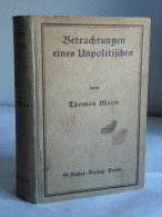 Betrachtungen Eines Unpolitischen Von Mann, Thomas - Sin Clasificación