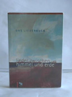 Das Liederbuch. Lieder Zwischen Himmel Und Erde Von Böhlemann, Peter / Lehmann, Christoph / Seidel, Uwe (Hrsg.) - Zonder Classificatie