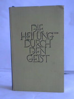 Die Heilung Durch Den Geist. Mesmer - Mary Baker-Eddy- Freud Von Zweig, Stefan - Sin Clasificación