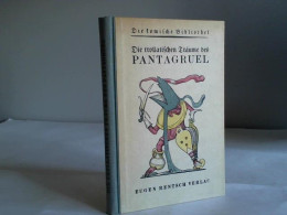 Die Trollatischen Träume Des Pantagruel. Ein Holzschnitt-Fratzenbuch Mit Hundertzwanzig Bildern Und Einem Kräftigen... - Sin Clasificación