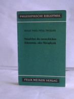 Naturlehre Des Menschlichen Erkennens, Oder Metaphysik Von Troxler, Ignaz Paul Vital - Sin Clasificación