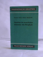 Naturlehre Des Menschlichen Erkennens, Oder Metaphysik Von Troxler, Ignaz Paul Vital - Unclassified