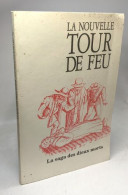 La Nouvelle Tour De Feu. N°22. La Saga Des Dieux Morts - Andere & Zonder Classificatie