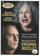 " QUI TE POR DE LA VIRGINEA WOOLF ".- GUASCH TEATRE.- BARCELONA.- ( CATALUNYA ) - Teatro