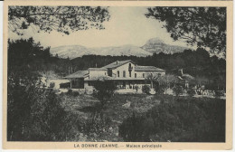 CPA13- AUBAGNE- La Bonne Jeanne- Maison Principale - Aubagne