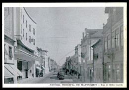 MATOSINHOS - Artéria Principal De Matosinhos - Rua Brito Capelo.( Ed. Papelaria E Tipografia Modêlo) Carte Postale - Porto