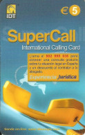 Spain: Prepaid IDT - SuperCall Juridica - Autres & Non Classés