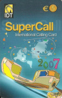 Spain: Prepaid IDT - SuperCall 2007 - Autres & Non Classés