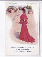 PUBLICITE : Les Corset "a La Renommée" - La Parisienne Au Marché Au Champs Elysées - Très Bon état - Werbepostkarten