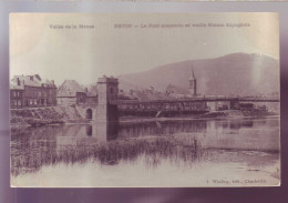 08 - REVIN - PONT SUSPENDU Et VIEILLE MAISON ESPAGNOLE -  - Revin