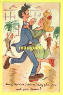 HUMOUR / DANSEUR MALADROIT " MAIS MONSIEUR VOUS NE SAVEZ PLUS SUR QUEL PIED DANSER ! " / ILLUSTRATEUR BUDOU - Humour