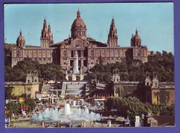 ESPAGNE - BARCELONE - PALAIS NATIONAL ET FONTAINE MONUMENTALE -  - Barcelona