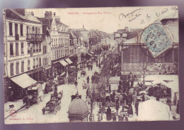 10 - TROYES - RUE THIERS - PERSPECTIVE - ATTELAGE - ANIMEE -  - Troyes