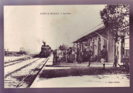 10 - CAMP De MAILLY - La GARE - ANIMEE - TRAIN ARRIVANT En GARE -  - Mailly-le-Camp