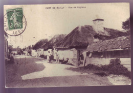 10 - CAMP De MAILLY -RUE De CUGNEUX- MAISONS TOIT De CHAUME - ANIMEE - - Mailly-le-Camp