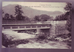 09 - AX Les THERMES - PONT Sur L'ARIEGE -  - Ax Les Thermes