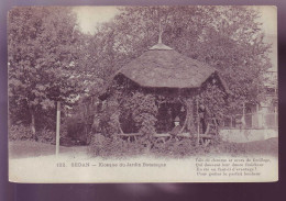 08 - SEDAN - KIOSQUE Du JARDIN BOTANIQUE -  - Sedan