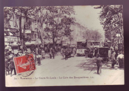 13 - TRAMWAYS - MARSEILLE - COURS  SAINT LOUIS - COIN Des BOUQUETIERES -  ATTELAGE - ANIMEE - - Other & Unclassified