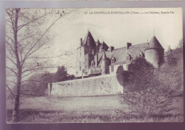 18 - CHAPELLE D'ANGILLON - CHATEAU - FACADE EST -  - Autres & Non Classés