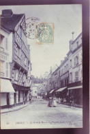 28 - DREUX  - GRANDE RUE - CHAPELLE SAINT LOUIS - ANIMEE -  - Dreux