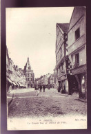 28 - DREUX  - GRANDE RUE  - HOTEL De VILLE - ANIMEE - - Dreux