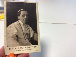 Image, Pieuse Et Religieuse, 1900  Le Pape Benoît XVN. S. P. Le Pape BENOIT XV Cst Un Grand Ami De La France - Santini