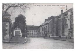 BOURGES  [18] Cher - 1916 - Le Palais Du Duc Jean Et La Préfecture - Bourges