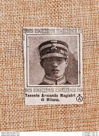 Decorato Con Medaglia D'argento Armando Magistri Di Milano Guerra Mondiale WW1 - Otros & Sin Clasificación