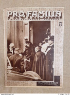 Copertina Pro Familia Del 1939 Regina Elena Del Montenegro Funerale Papa Pio XI - Andere & Zonder Classificatie