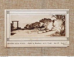 Milano Nel 1925 Teatro Alla Scala Ballo In Maschera Di G. Verdi Atto II Scena I - Andere & Zonder Classificatie