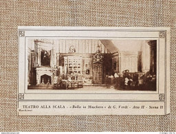 Milano Nel 1925 Teatro Alla Scala Ballo In Maschera Di G. Verdi Atto II Scena II - Otros & Sin Clasificación