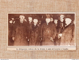 Londra Nel 1925 La Delegazione Tedesca Per La Firma Del Patto Di Locarno - Other & Unclassified