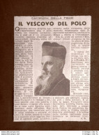 Arsenio Turquetil Nel 1946 Vicario Apostolico Della Baia Hudson Vescovo Del Polo - Autres & Non Classés
