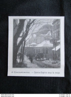 A Costantinopoli - La Cattedrale Di Santa Sofia Sotto La Neve Stampa Del 1907 - Autres & Non Classés