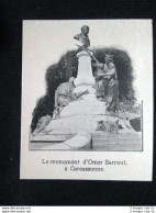 Il Monumento Al Giornalista Omer Sarraut, A Carcassonne Stampa Del 1905 - Other & Unclassified