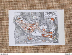 Carta Geografica, Pianta O Piantina Del 1939 La Città Di Volterra Toscana T.C.I. - Geographische Kaarten