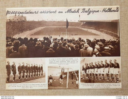 Nello Stadio Heysel Nel 1936 Partita Di Calcio Belgio Vs Olanda 70000 Spettatori - Altri & Non Classificati