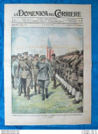La Domenica Del Corriere 18 Agosto 1918 WW1 Vitt.Emanuele III -Chevrel - Francia - Autres & Non Classés
