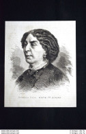 George Sand, Pseudonimo Di Amantine Aurore Lucile Dupin, Morta L'8 Giugno 1876 - Before 1900