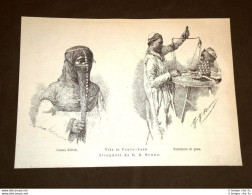 Moda E Costume In Egitto Nel 1885 Tipi Di Porto Said Donna Fellah Venditore Pane - Vor 1900