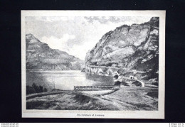 Ferrovia Del Gottardo - Fra Grunbach Ed Axenberg Incisione Del 1882 - Ante 1900