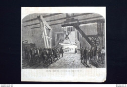 Fucine E Cantieri - Estrazione Dalla Fucina Dei Pezzi Fusi Incisione Del 1870 - Vor 1900
