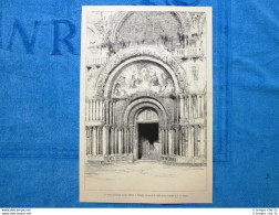 La Porta Maggiore Di San Marco A Venezia Nel 1888 - Antes 1900