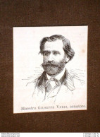 Onorevole O Deputato Nel 1875 Maestro Giuseppe Verdi - Before 1900