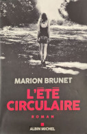 L'été Circulaire Marion Brunet +++ COMME NEUF+++ - Andere & Zonder Classificatie