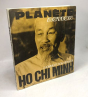 Ho Chi Minh L'homme Et Son Message - Planète Mars 1970 --- Le Nouveau Planète - Andere & Zonder Classificatie