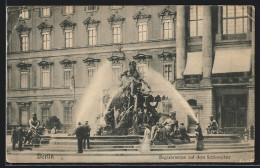 AK Berlin, Begasbrunnen Auf Dem Schlossplatz  - Mitte