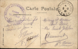 1916  C P   Cachet " RESERVE AUTOMOBILE   Du C Q G  1° Groupement "   SP 61 Envoyée à CHAUMONT - Brieven En Documenten