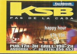 Carte De Visite   ANDORRE ANDORRA  KSB GRILL  PAS DE LA CASA - Tarjetas De Visita