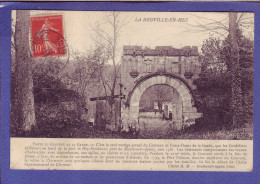 60  - LA NEUVILLE EN HEZ - PORTE Du COUVENT De La GARDE -  - Other & Unclassified
